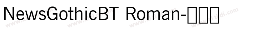 NewsGothicBT Roman字体转换
